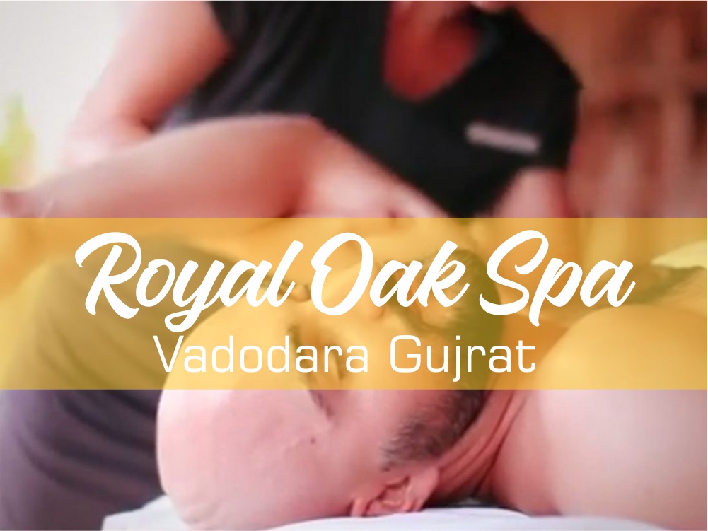 Royal Oak Spa Vadodara